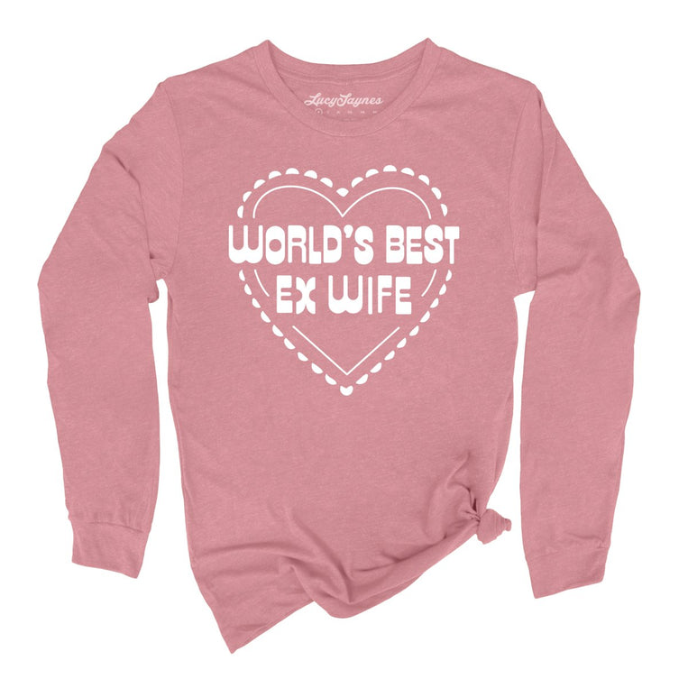 World's Best Ex Wife Graphic Long Sleeve Tee - Heather Mauve