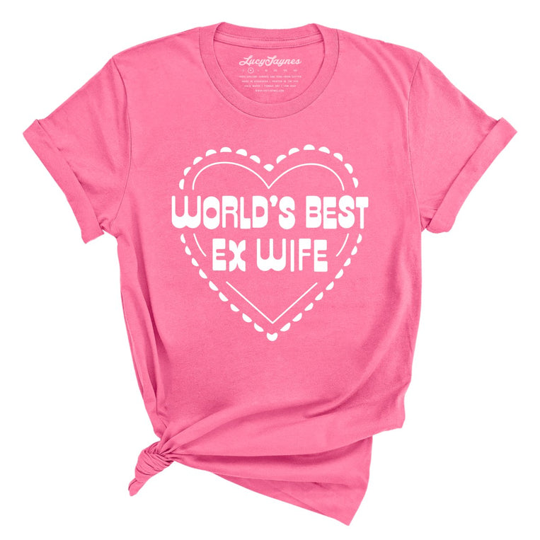 World's Best Ex Wife Graphic Tee - Charity Pink