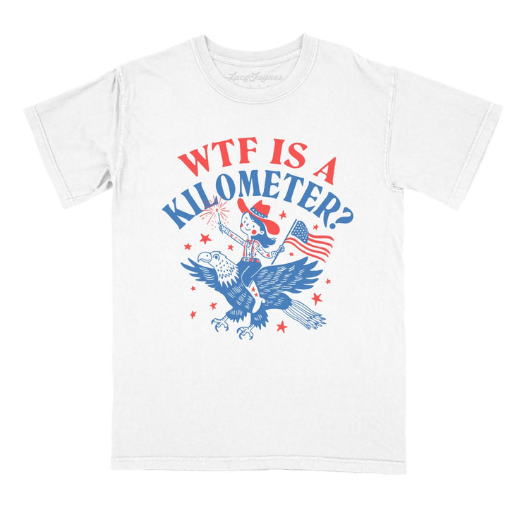 WTF Is A Kilometer Comfort Colors Tee
