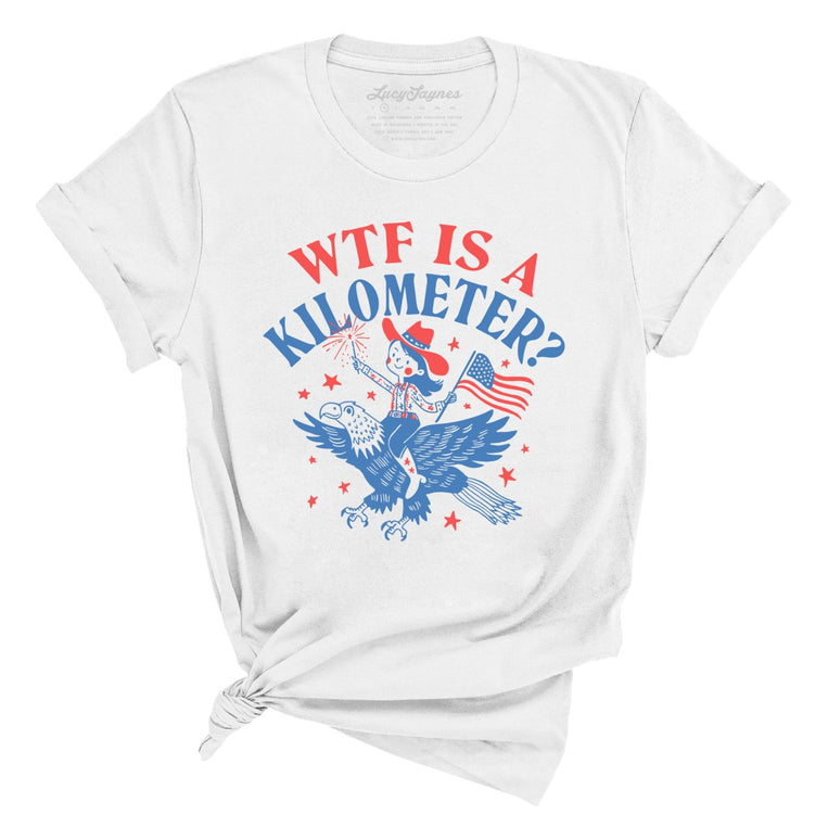 WTF Is A Kilometer Graphic Tee
