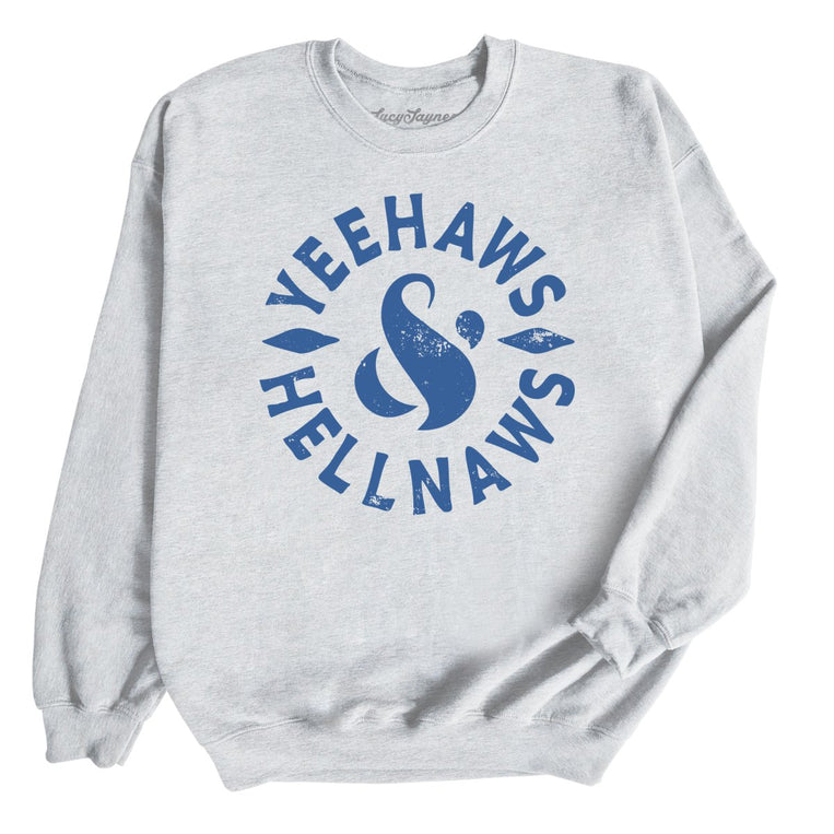 Yeehaws and Hellnaws Graphic Sweatshirt - Ash