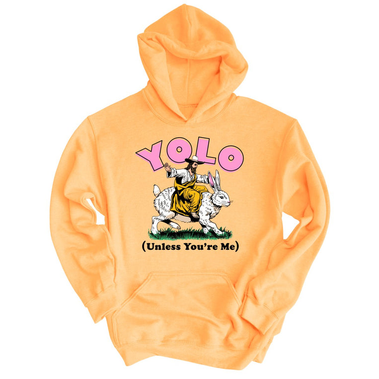 YOLO Unless You're Me Graphic Hoodie - Peach