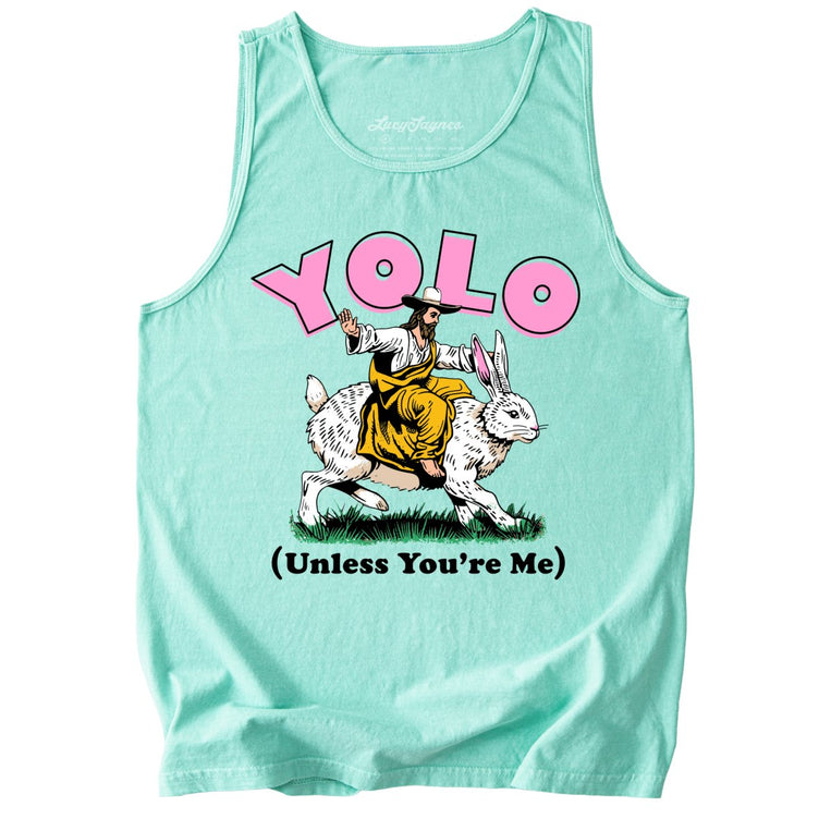 YOLO Unless You're Me Comfort Colors Graphic Tank Top - Island Reef