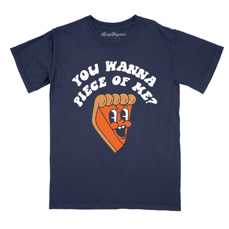 You Wanna Piece Of Me Comfort Colors Graphic Tee - True Navy