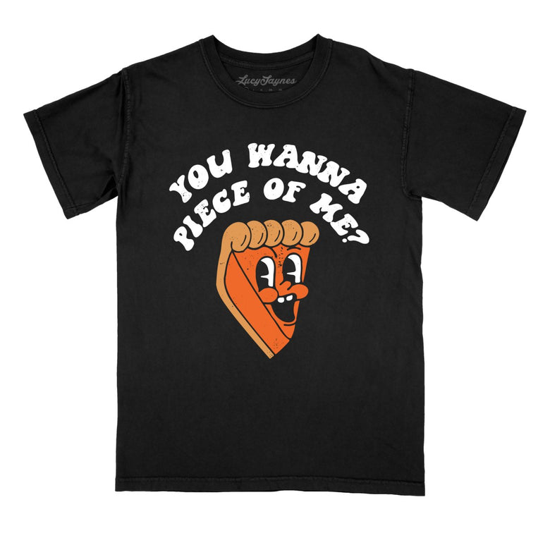 You Wanna Piece Of Me Comfort Colors Graphic Tee - Black