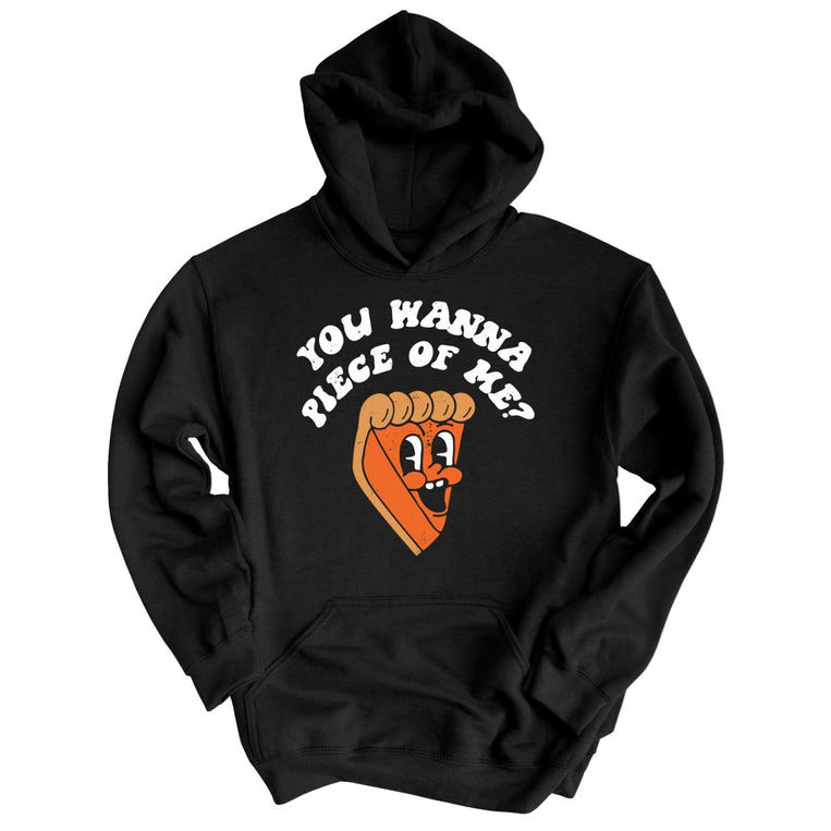 You Wanna Piece Of Me Graphic Hoodie - Black