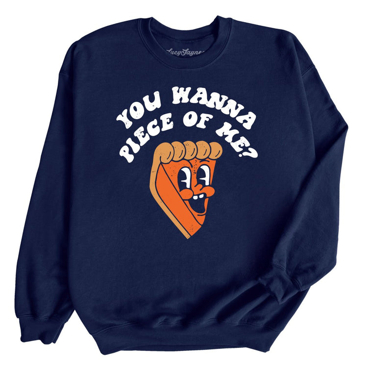 You Wanna Piece Of Me Graphic Sweatshirt - Navy
