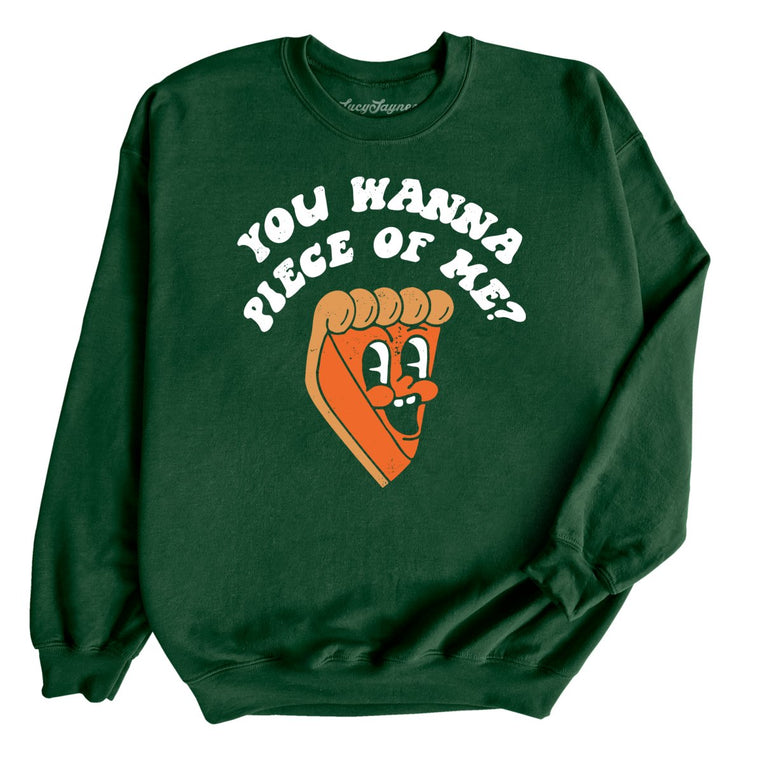 You Wanna Piece Of Me Graphic Sweatshirt - Forest