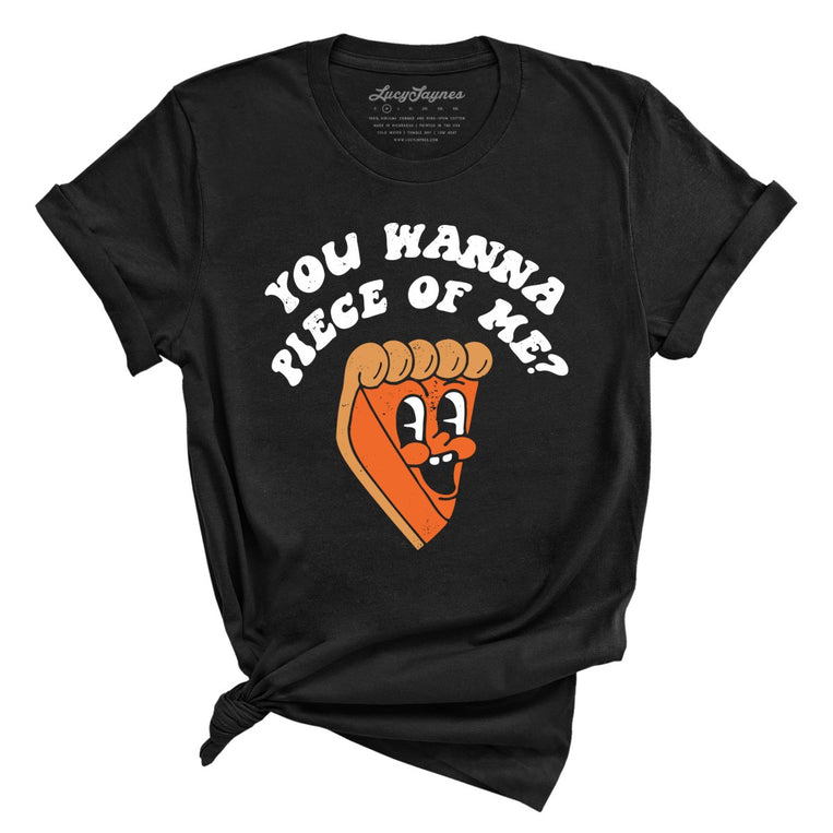 You Wanna Piece Of Me Graphic Tee - Black