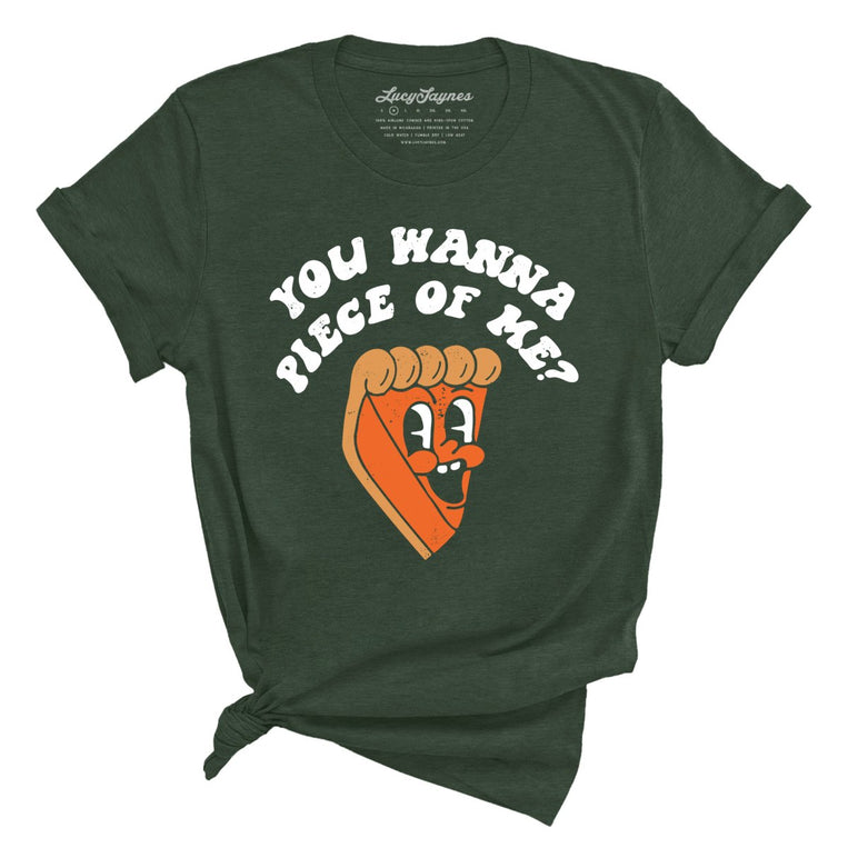 You Wanna Piece Of Me Graphic Tee - Heather Forest