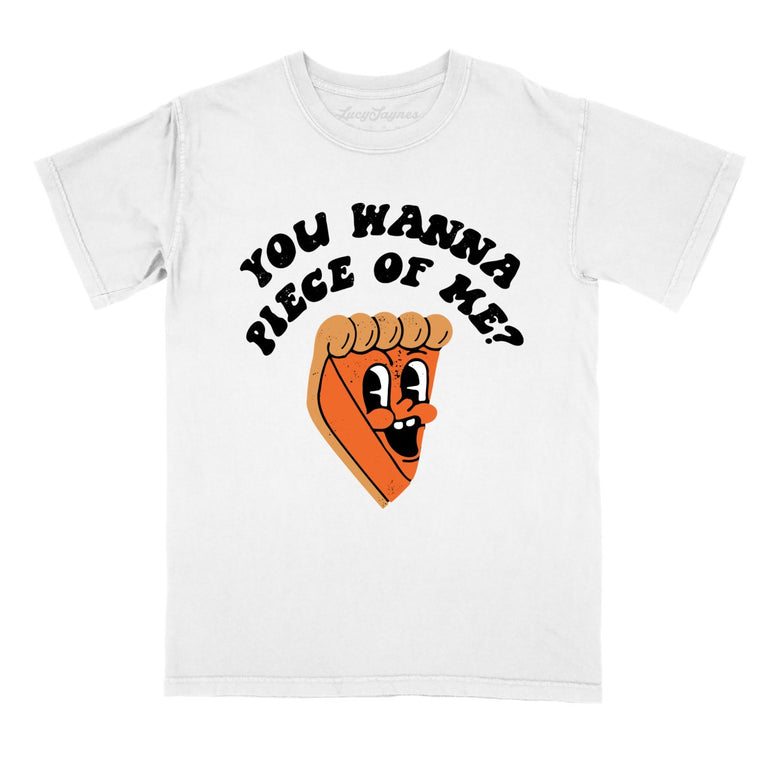 You Wanna Piece Of Me Comfort Colors Graphic Tee - White