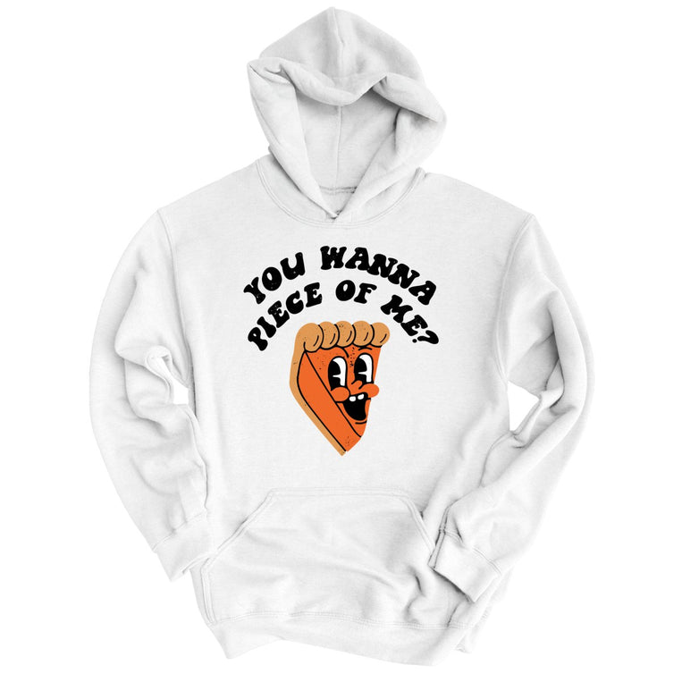 You Wanna Piece Of Me Graphic Hoodie - White
