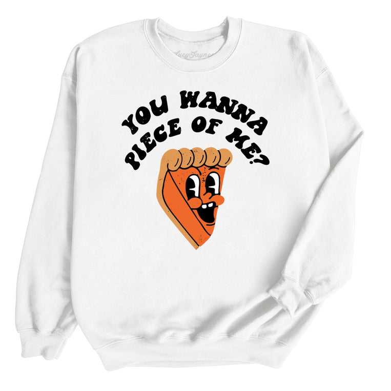 You Wanna Piece Of Me Graphic Sweatshirt - White