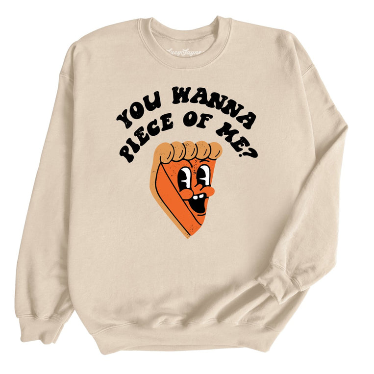 You Wanna Piece Of Me Graphic Sweatshirt