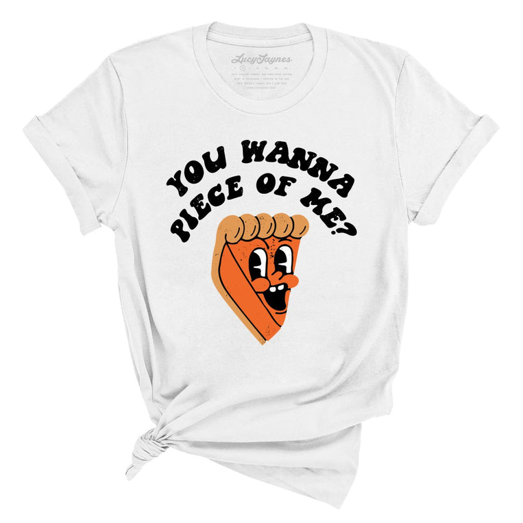 You Wanna Piece Of Me Graphic Tee - White