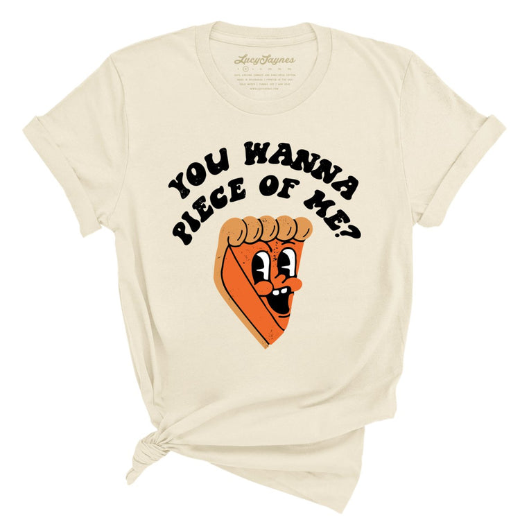 You Wanna Piece Of Me Graphic Tee - Soft Cream