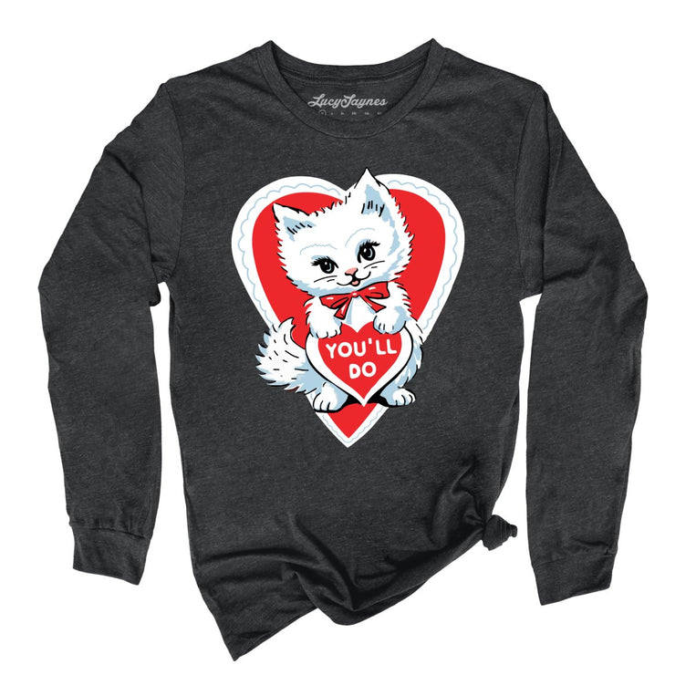 You'll Do Graphic Long Sleeve Tee - Dark Grey Heather