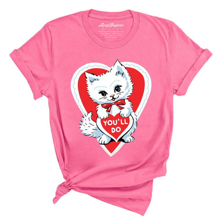 You'll Do Graphic Tee - Charity Pink