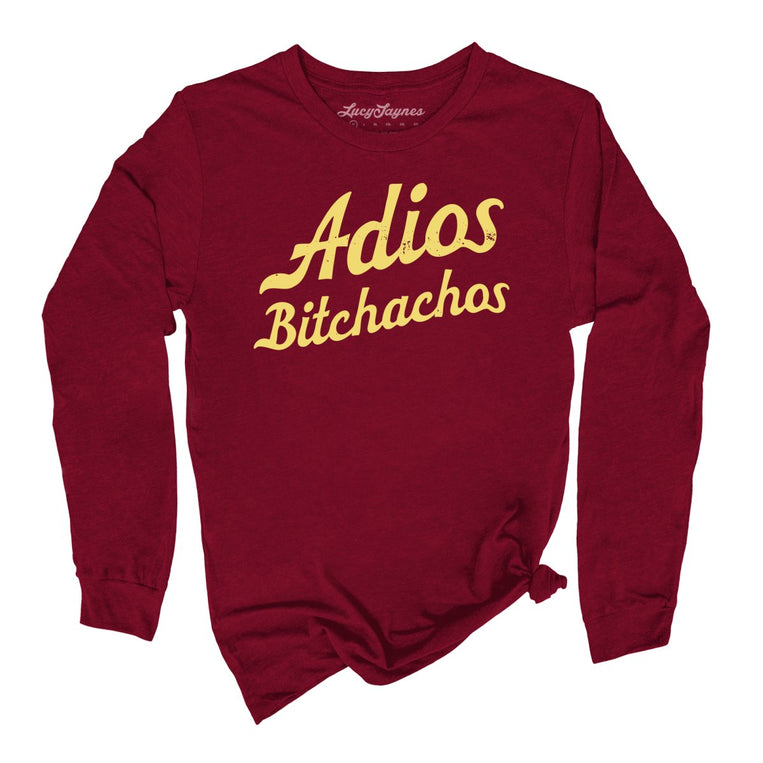 Adios Bitchachos Graphic Long Sleeve Tee - Cardinal