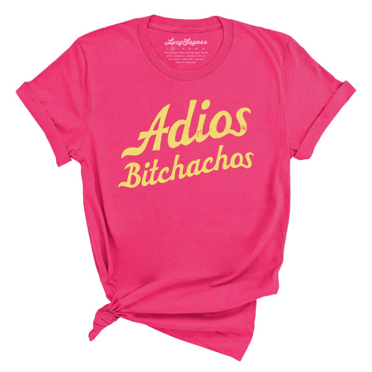 Adios Bitchachos Graphic Tee - Fuchsia