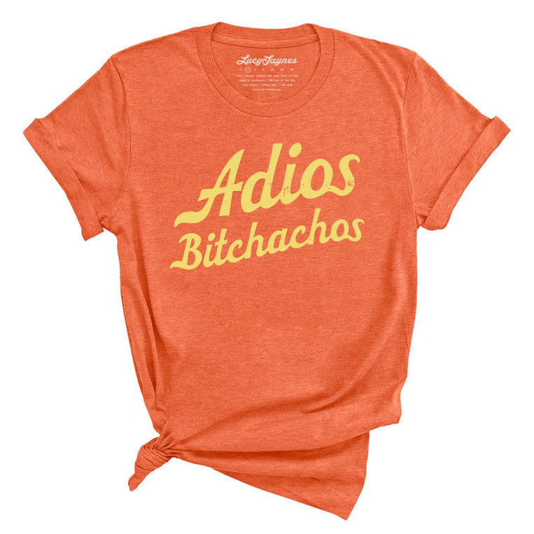 Adios Bitchachos Graphic Tee - Heather Orange
