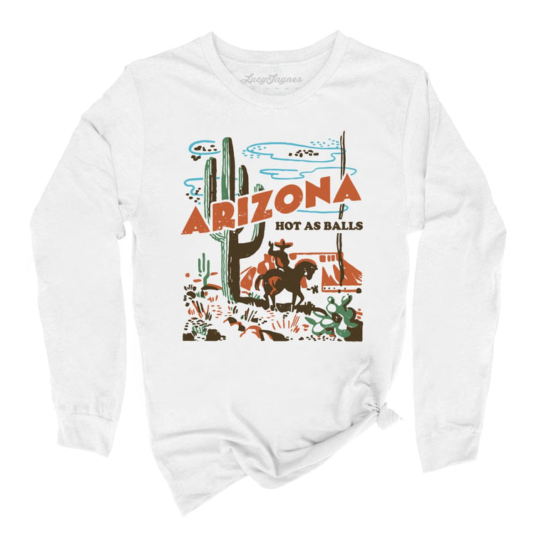 Arizona Hot As Balls Graphic Long Sleeve Tee