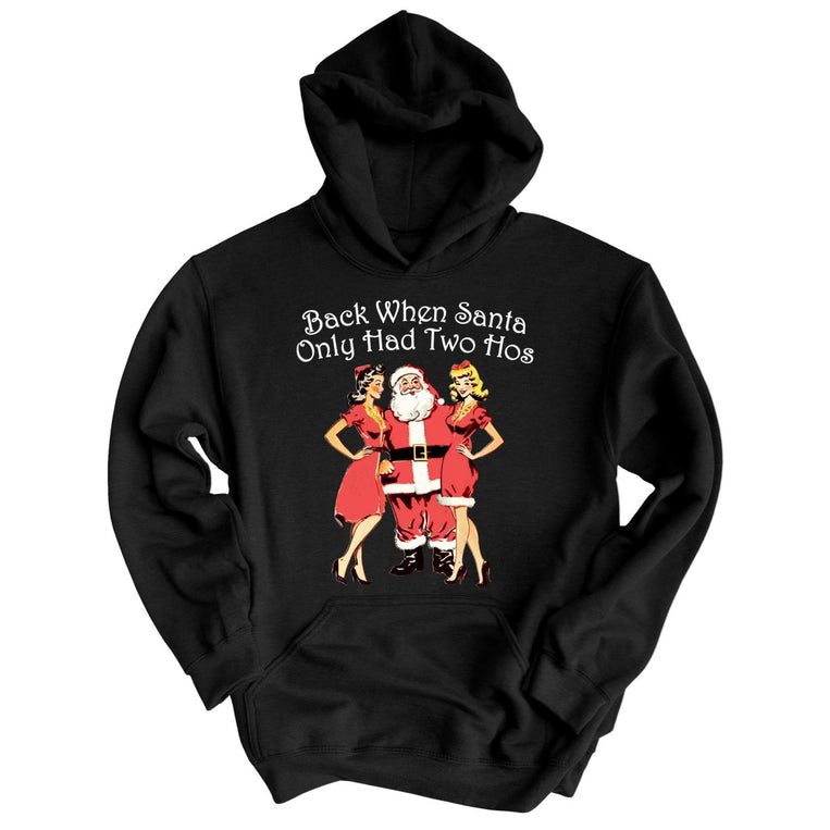 Back When Santa Only Had Two Hos Graphic Hoodie - Black