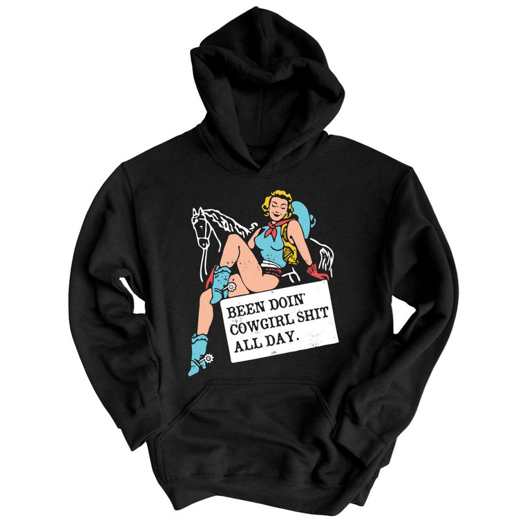 Been Doin' Cowgirl Shit All Day Graphic Hoodie - Black