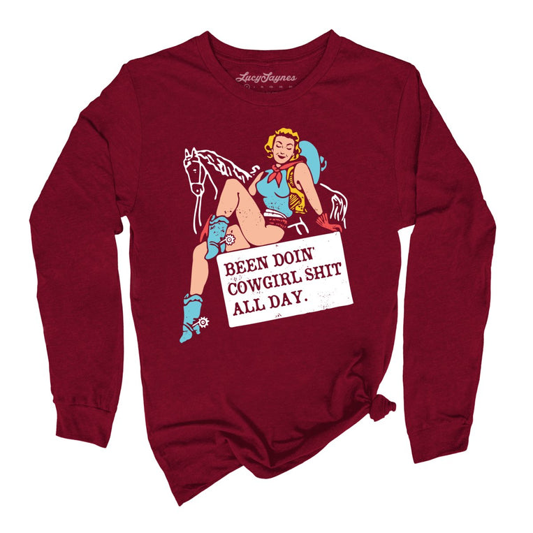 Been Doin' Cowgirl Shit All Day Graphic Long Sleeve Tee - Cardinal