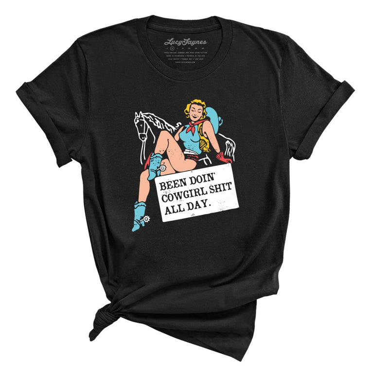 Been Doin' Cowgirl Shit All Day Graphic Tee - Black