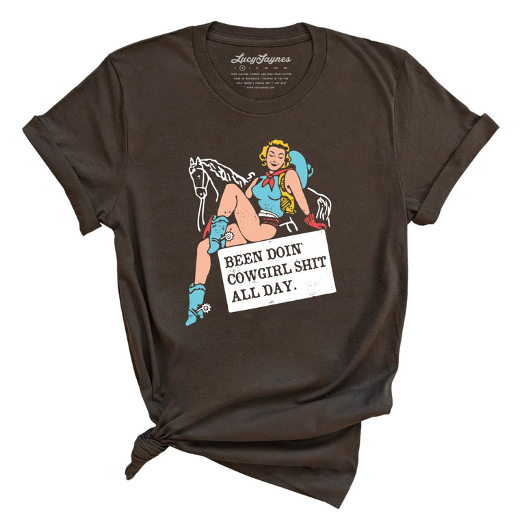 Been Doin' Cowgirl Shit All Day Graphic Tee - Brown