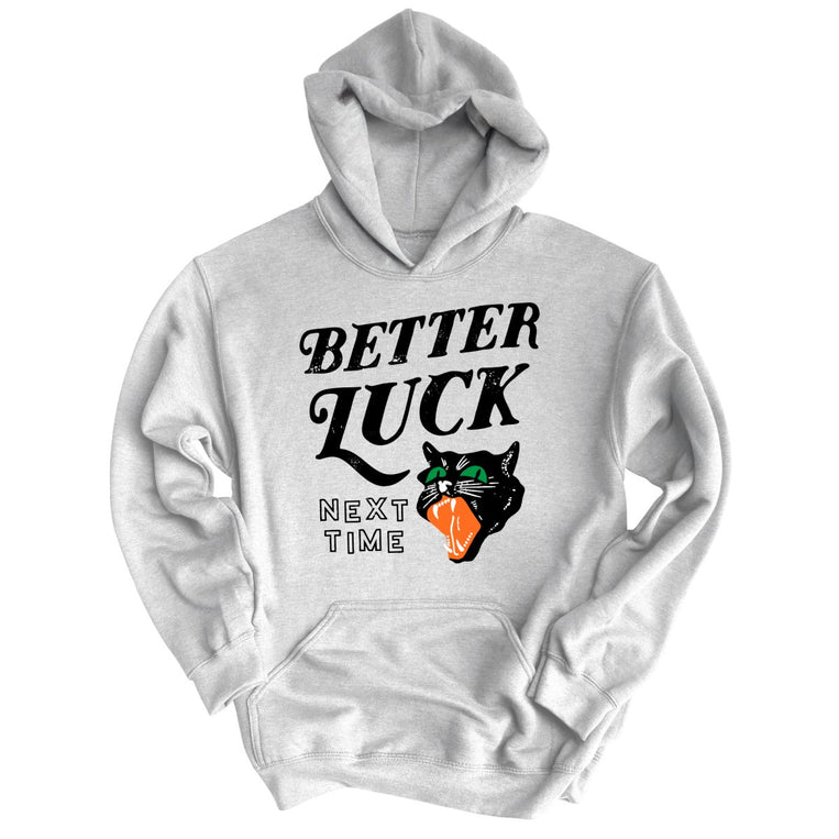 Better Luck Next Time Graphic Hoodie