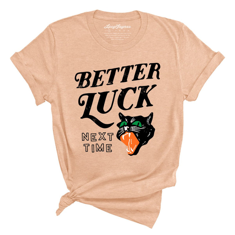Better Luck Next Time Graphic Tee - Heather Peach