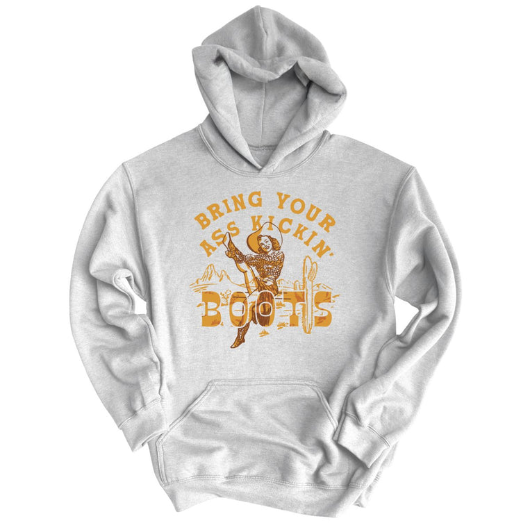 Bring Your Ass Kickin' Boots Graphic Hoodie