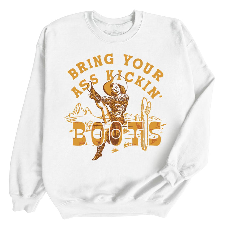 Bring Your Ass Kickin' Boots Graphic Sweatshirt