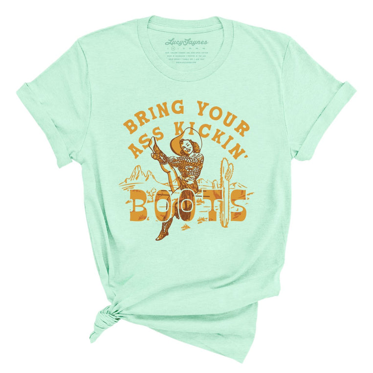 Bring Your Ass Kickin' Boots Graphic Tee - Heather Mint