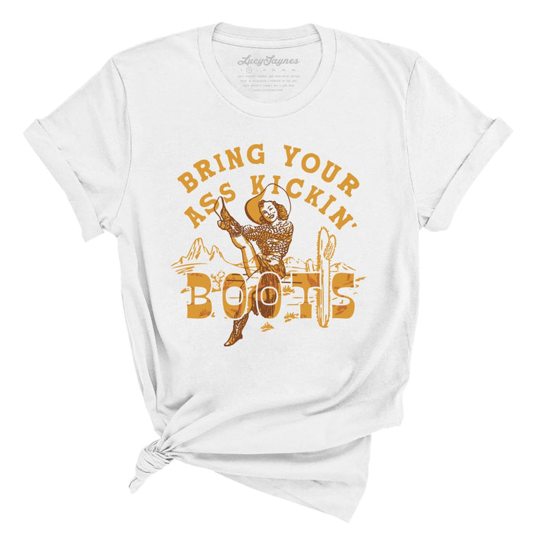 Bring Your Ass Kickin' Boots Graphic Tee