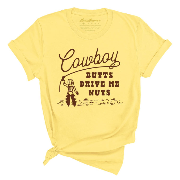 Cowboy Butts Drive Me Nuts Graphic Tee - Yellow