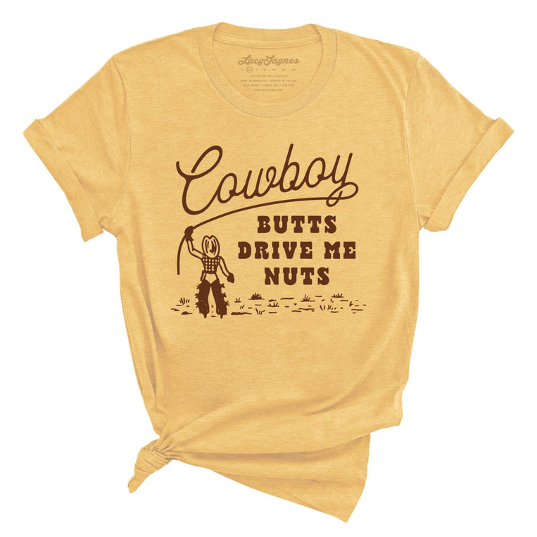 Cowboy Butts Drive Me Nuts Graphic Tee - Heather Yellow Gold