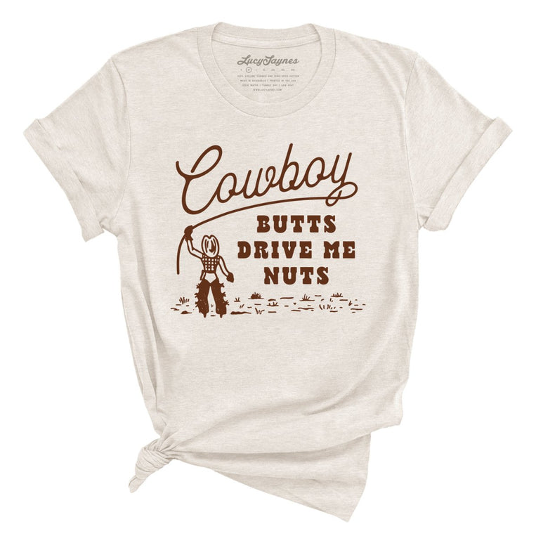 Cowboy Butts Drive Me Nuts Graphic Tee - Heather Dust