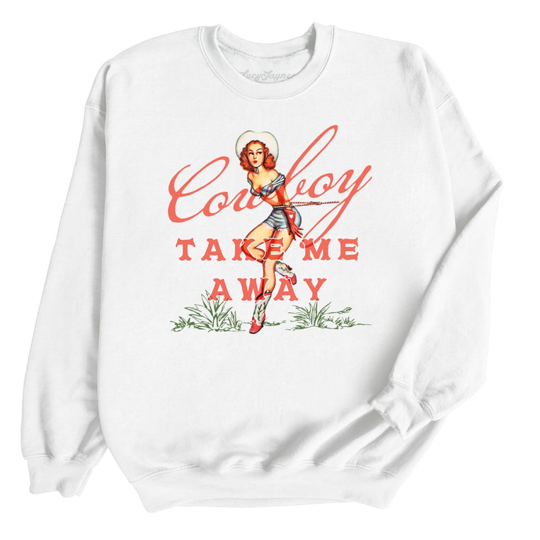 Cowboy Take Me Away Graphic Sweatshirt