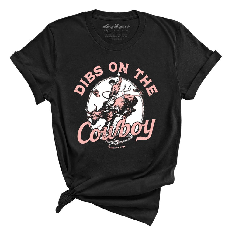 Dibs On The Cowboy Graphic Tee