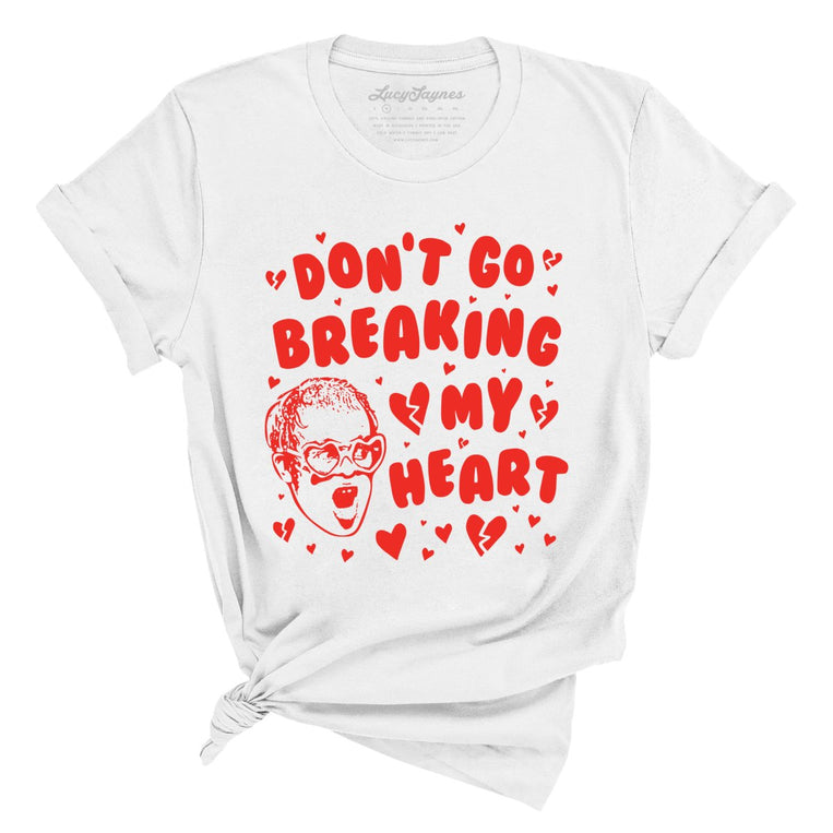 Don't Go Breaking My Heart Graphic Tee - White