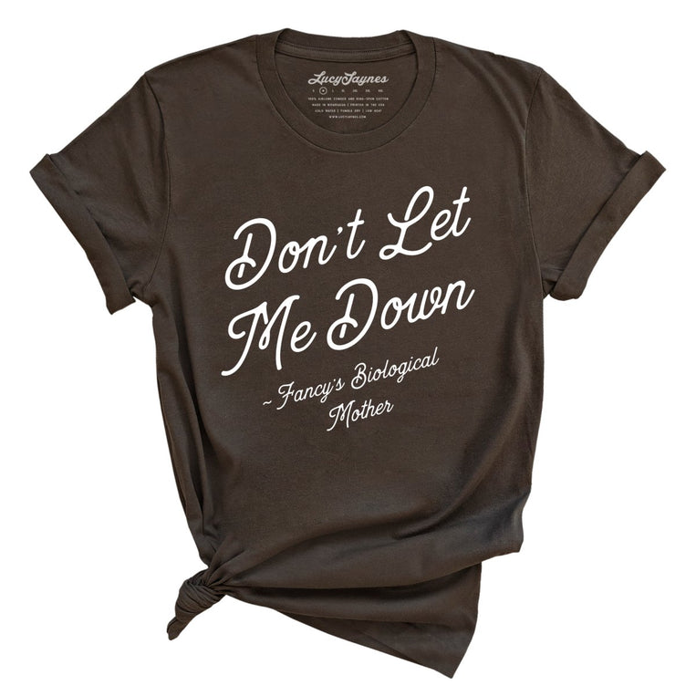 Don't Let Me Down Graphic Tee - Brown