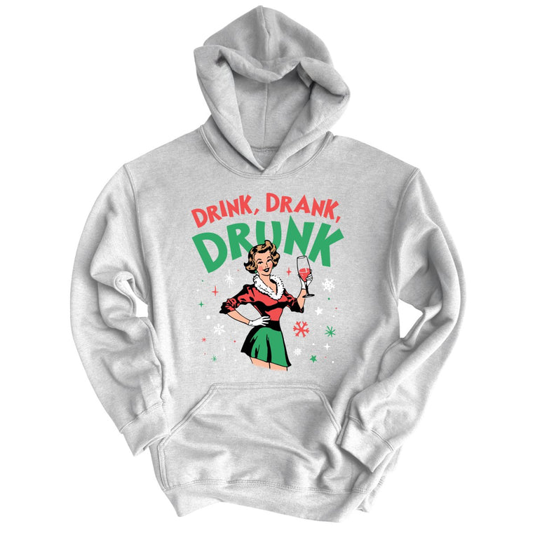 Drink Drank Drunk Graphic Hoodie