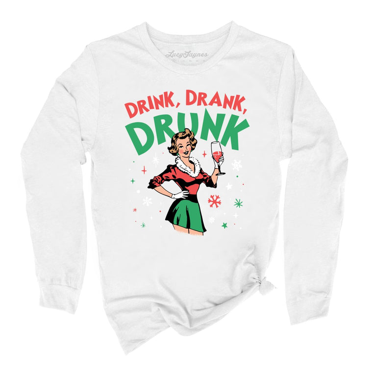 Drink Drank Drunk Graphic Long Sleeve Tee