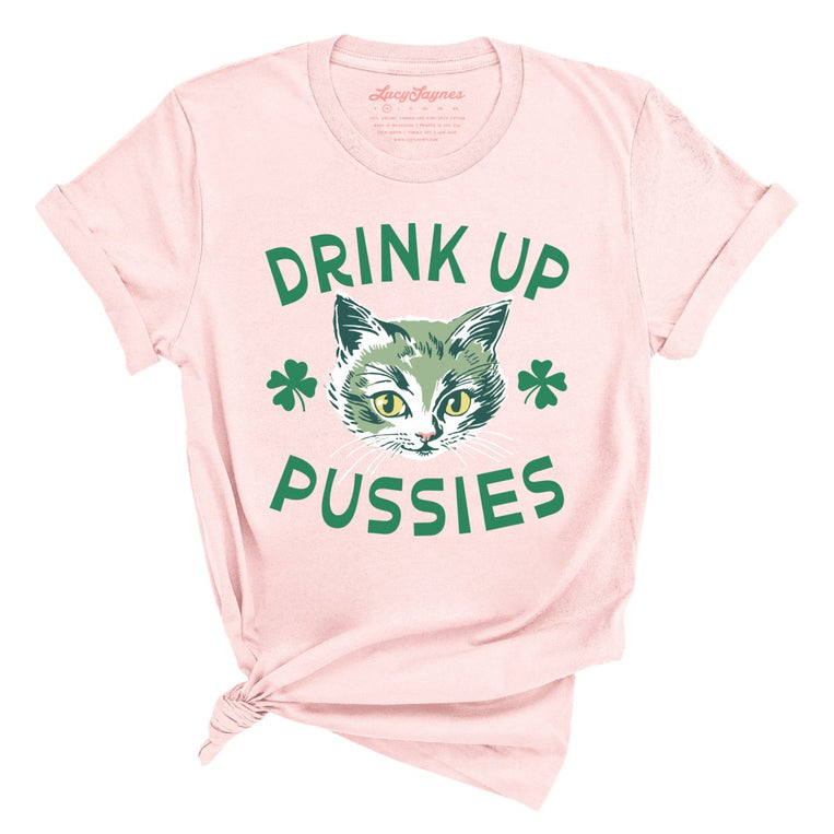 Drink Up Pussies Graphic Tee - Soft Pink