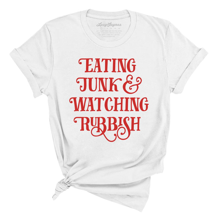 Eating Junk And Watching Rubbish Graphic Tee - White