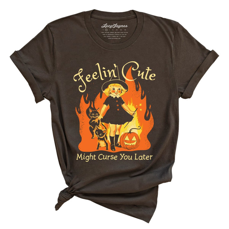 Feelin' Cute Might Curse You Later Graphic Tee - Brown
