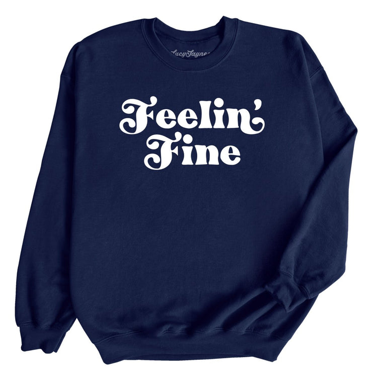 Feelin' Fine Graphic Sweatshirt - Navy